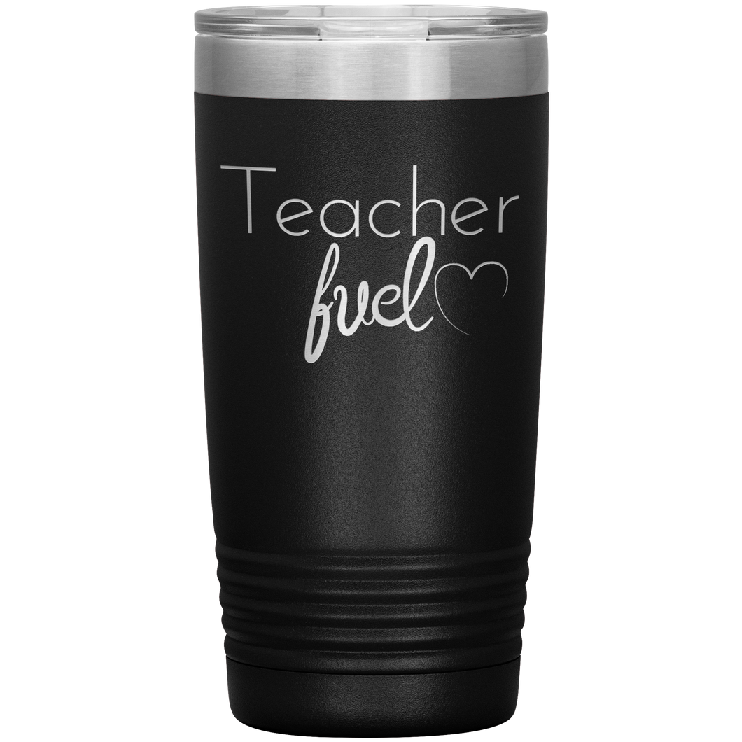 20 oz. Tumbler-  Teacher Fuel