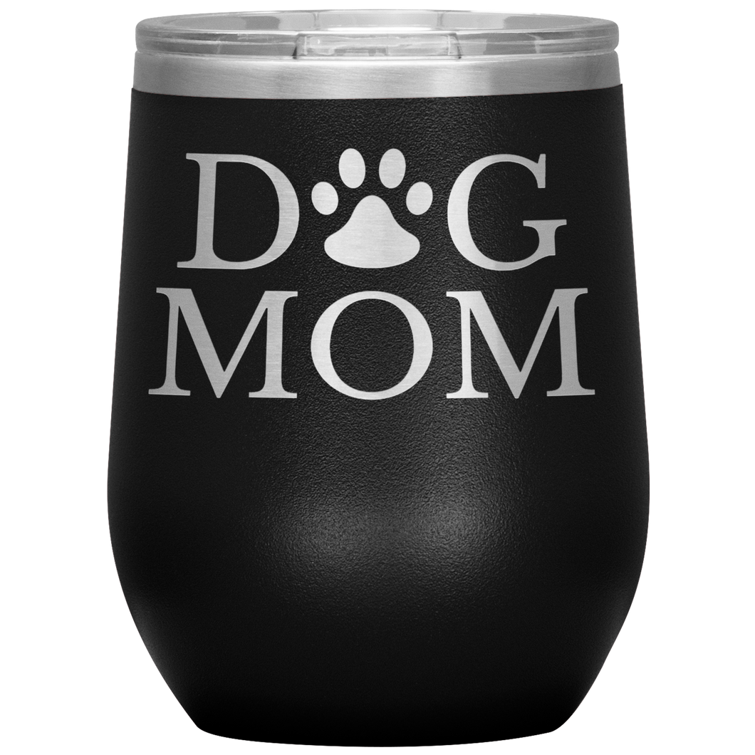 Wine Tumbler- Dog Mom